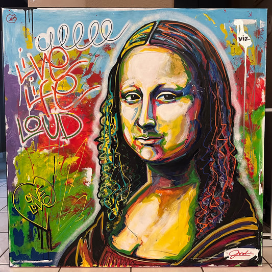 “Live Life Loud” – Graffiti Mona Original Canvas